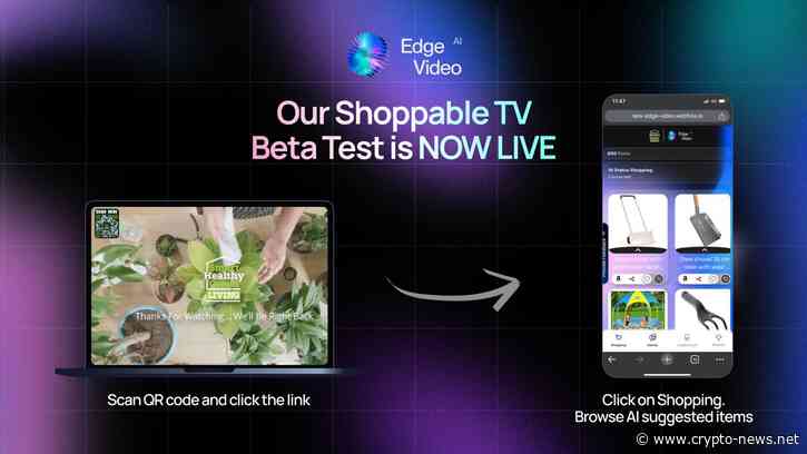 Edge Video AI’s Shoppable TV Beta Test and $FAST Token Integration Poised to Transform Viewing Experiences
