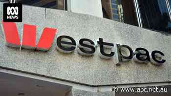 APRA trims Westpac's risk capital, ASX200 trades lower — as it happened