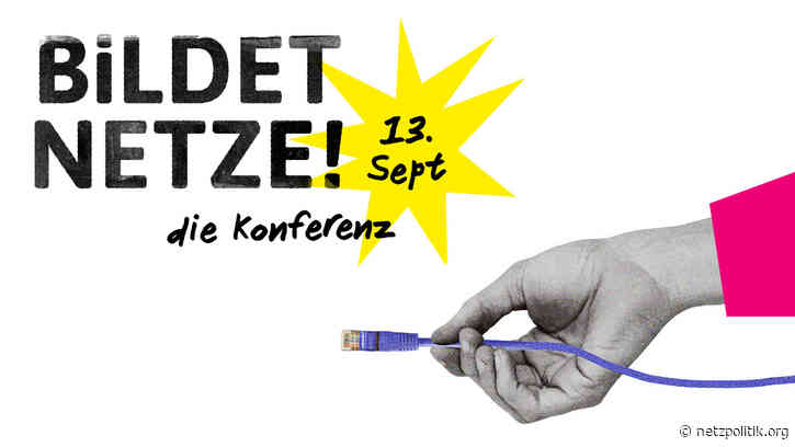 Bildet Netze!: Jetzt für Konferenz am 13. September anmelden