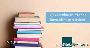 Vijf zomerboeken voor de intercedent en recruiters