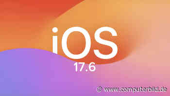 Steht iOS 17.6 ab heute zum Download bereit?