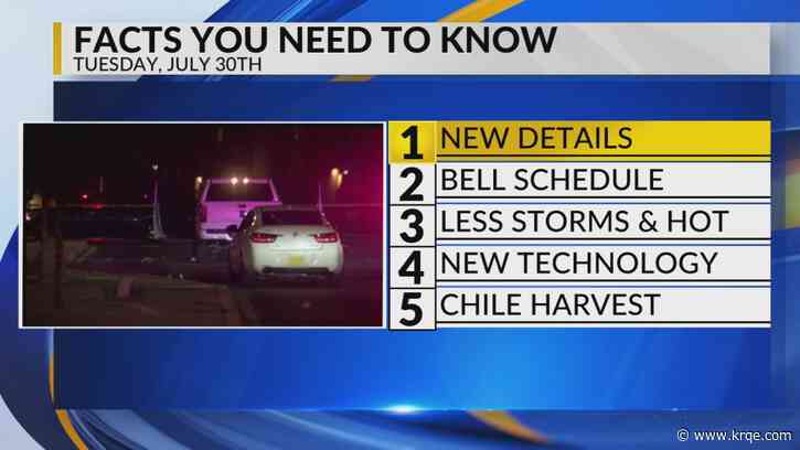 KRQE Newsfeed: New details in death of 11-year-old, Elementary bell schedule change, Hot and less storms, Los Alamos Labs technology, New Mexico chile harvest