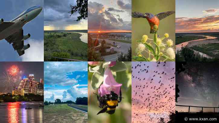 VOTE: Help us choose the best KXAN viewer photo of July 2024