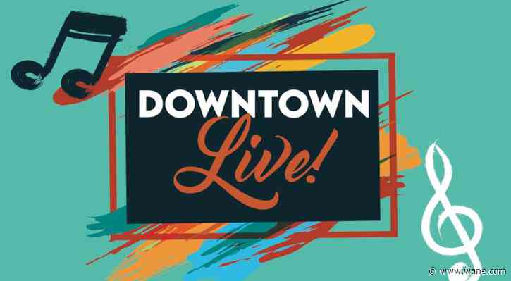 Downtown Live! canceled due to inclement weather