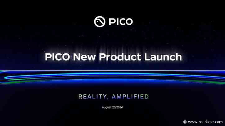 Pico to Unveil New XR Product on August 20th in Special Event