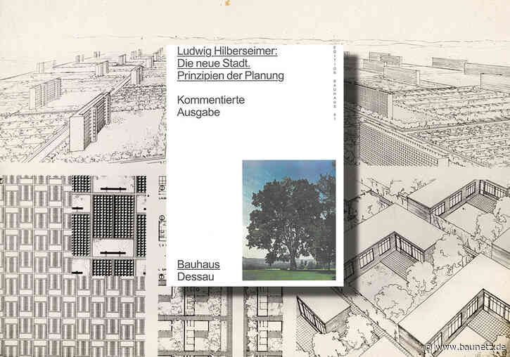 Buchtipp: Bäume statt Raster
 - Ludwig Hilberseimer: Die neue Stadt. Prinzipien der Planung. Kommentierte Ausgabe