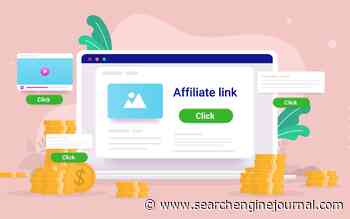 Part 3: How To Launch, Manage, & Grow An Affiliate Program Step-By-Step via @sejournal, @rollerblader