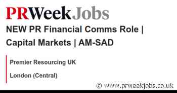 Premier Resourcing UK: NEW PR Financial Comms Role | Capital Markets | AM-SAD