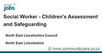 Social Worker – Children’s Assessment and Safeguarding