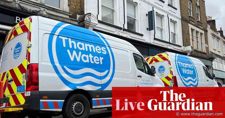 Thames Water asks to raise bills by £228 a year as regulators’ plan ‘not deliverable’ – as it happened