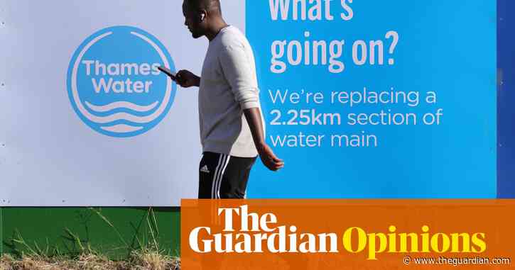 Thames Water’s ‘difficult choices’ must include pain for bondholders | Nils Pratley