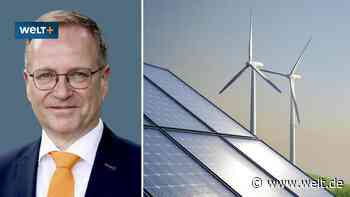 Produzieren nach Wetterlage? Dieser staatliche Dirigismus gefährdet unseren Wohlstand