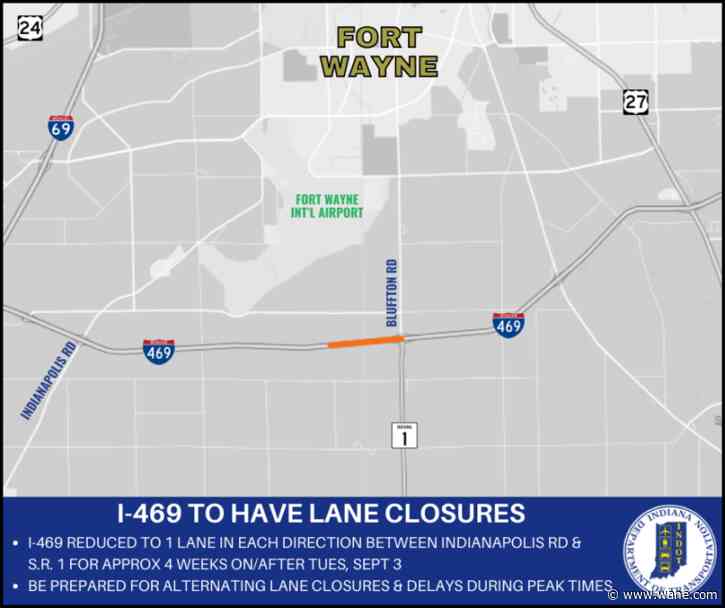Prepare for month-long construction on I-469 near Fort Wayne International Airport