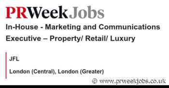 JFL: In-House  - Marketing and Communications Executive – Property/ Retail/ Luxury