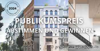 Publikumspreis des BDA Preis Berlin 2024: Architektur zum Mitbestimmen
