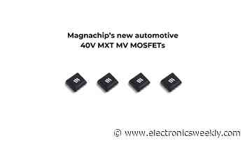 Magnachip adds four 40V MOSFETS for auto