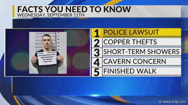 KRQE Newsfeed: Police lawsuit, Copper thefts, Warm weather and showers, Carlsbad Caverns ecosystem, Cross-country walk