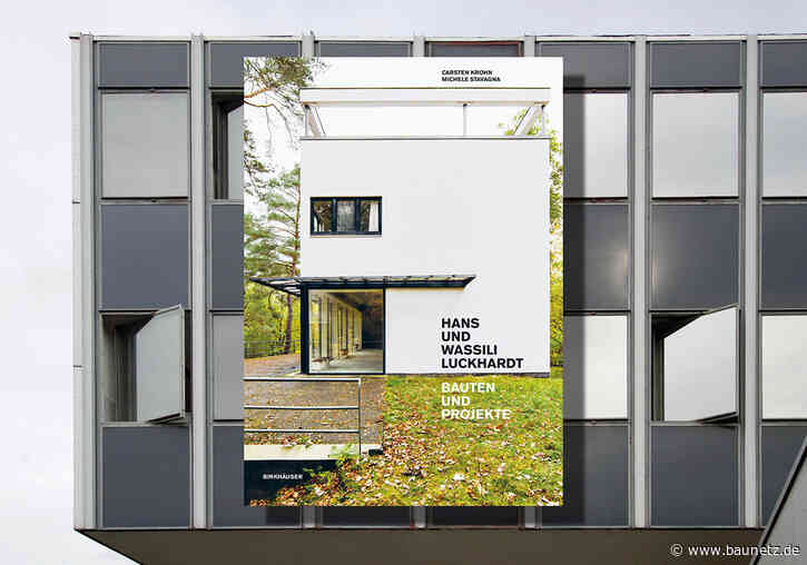 Buchtipp: Großstädtische Moderne - Hans und Wassili Luckhardt. Bauten und Projekte