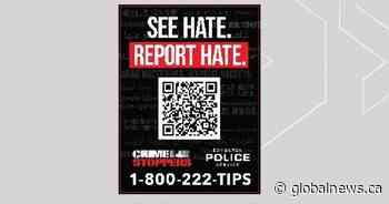 Crime Stoppers launches ‘Report Hate’ campaign in Edmonton