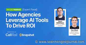 [Expert Panel] How Agencies Leverage AI Tools to Drive ROI via @sejournal, @hethr_campbell