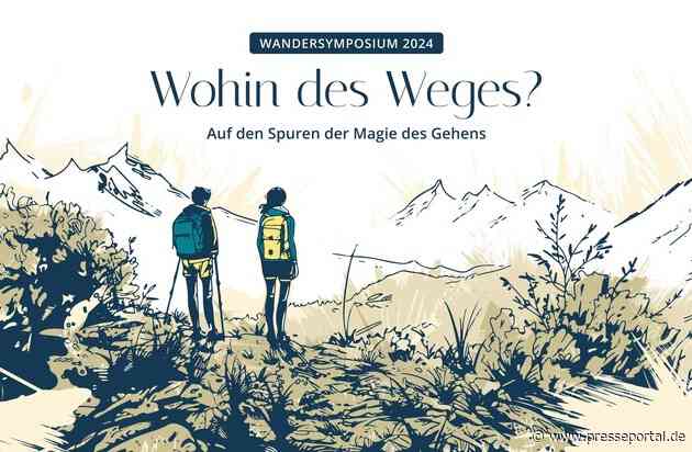 Wandersymposium 2024: WOHIN DES WEGES? – Auf den Spuren der „Magie des Gehens“