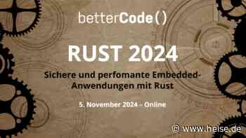 heise-Angebot: betterCode() Rust: Online-Konferenz zu Embedded-Anwendungen mit Rust
