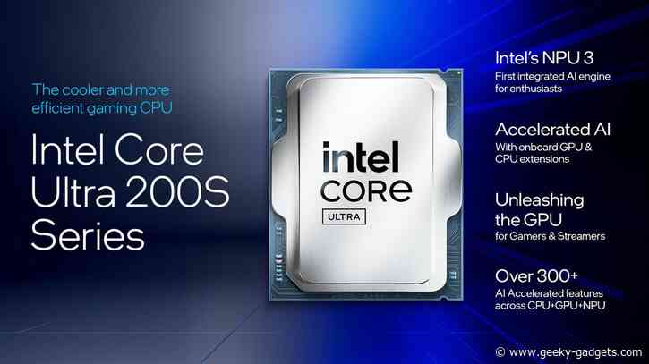 Intel Core Ultra 200S Series Desktop Processors Officially Launch