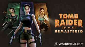 Tomb Raider IV-VI remasters continue franchise comeback | Kaser Focus