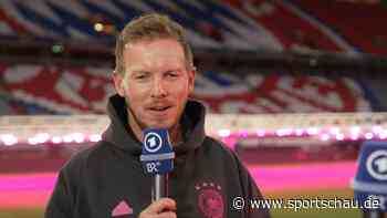 Bundestrainer Nagelsmann - "Alles verdiente Spieler"