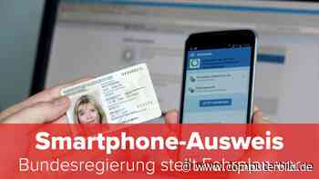 Smartphone-Ausweis: Bundesregierung stellt Fahrplan vor