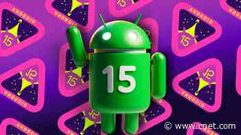 Android 15 Is Here. What You Need To Know about Google's Latest OS on Your Phone