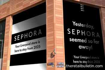 Sephora to open new store at Liverpool ONE