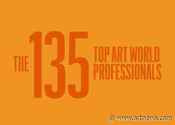 The 135 Top Art World Professionals