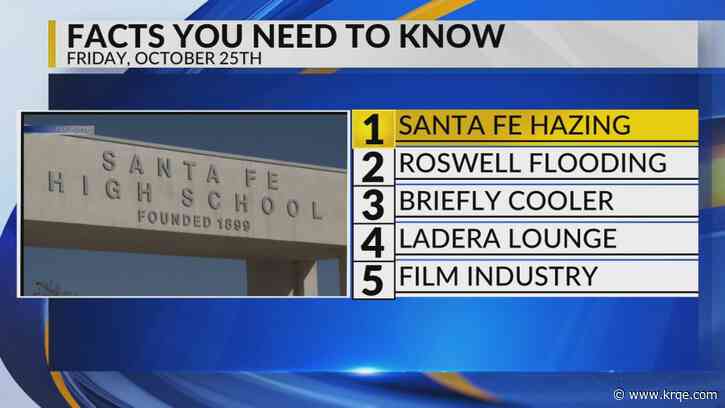 KRQE Newsfeed: Santa Fe hazing, Roswell flooding, Cooler temperatures, Ladera lounge, Film industry