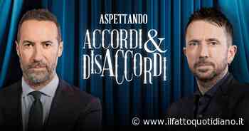 Accordi&Disaccordi sabato in prima serata. L’anticipazione di Luca Sommi e Andrea Scanzi