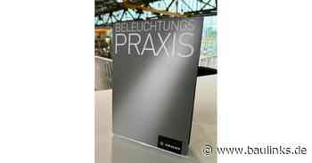 Trilux Nachschlagewerk „Beleuchtungspraxis Outdoor” überarbeitet