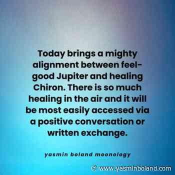 Today brings a mighty alignment between feel-good Jupiter and