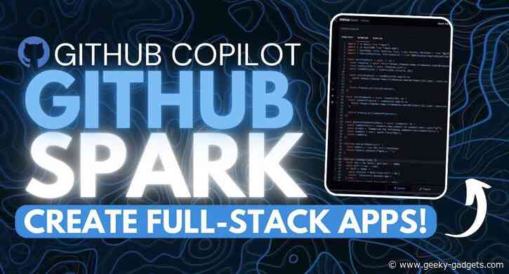 Build Full-Stack Apps In Seconds with Github Copilot Spark AI