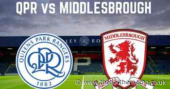 QPR vs Middlesbrough Preview: TV coverage, Tickets, Streaming, Team news