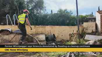 Former Winnipegger says Valencia devastated by flooding as cleanup continues