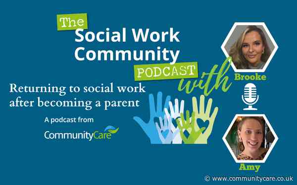 Podcast: returning to social work after becoming a first-time parent