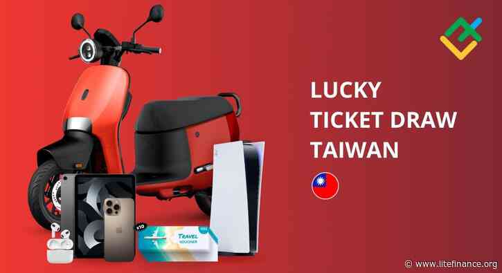 Try Your Luck in Lucky Ticket Draw Exclusively for Taiwan