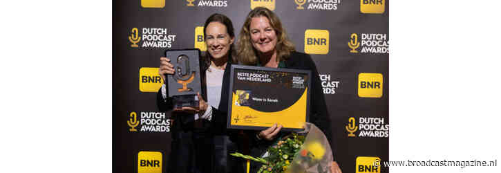Waar is Sarah en BROERS grote winnaars BNR Dutch Podcast Awards
