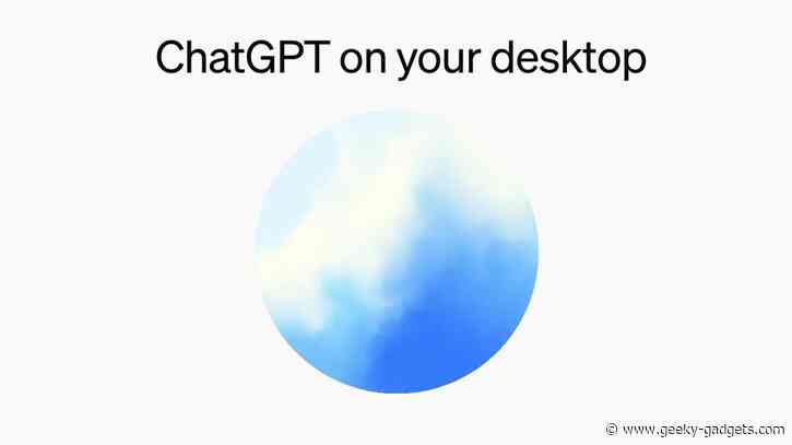 OpenAI ChatGPT Advanced Voice Mode Arrives on Desktop