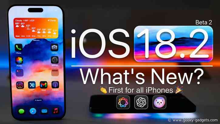 iOS 18.2 Beta 2: Top New Features You Need to Know