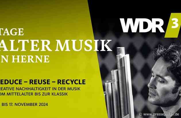 Kulturradio WDR 3 und Stadt Herne: 48. Tage Alter Musik in Herne starten am 14. November