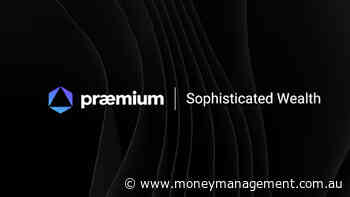 Praemium pivots to be leading platform in HNW advice