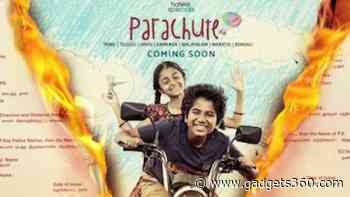Parachute OTT Release Date: When and Where to Watch Tamil Drama Movie Online?