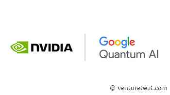 Nvidia accelerates Google quantum AI design with quantum physics simulation