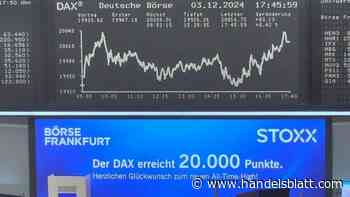 Dax aktuell: Dax durchbricht 20.000 Punkte und schließt knapp unter dem neuen Rekord